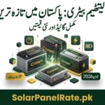 Crown Lithium Battery Rate in Pakistan Today – Latest Crown Battery Rates 2026