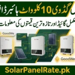 GoodWe 10kW Hybrid Inverter Rate in Pakistan Today – Latest Rates 2026